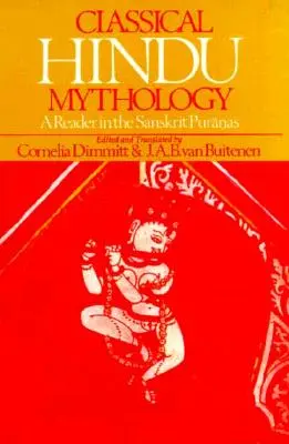 Mitologia indù classica: Una lettura dei Purana sanscriti - Classical Hindu Mythology: A Reader in the Sanskrit Puranas