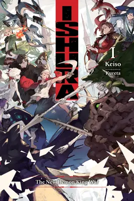 Ishura, Vol. 1: La nuova guerra del Re Demone - Ishura, Vol. 1: The New Demon King War