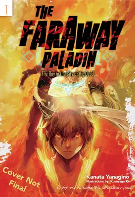 Il paladino lontano: Il ragazzo della città dei morti - The Faraway Paladin: The Boy in the City of the Dead