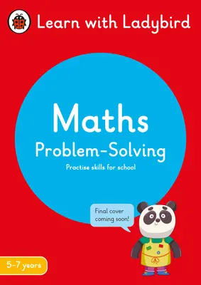 Problemi di matematica: Un libro di attività per imparare con Ladybird 5-7 anni - Ideale per l'apprendimento a casa (KS1) - Maths Problem-Solving: A Learn with Ladybird Activity Book 5-7 years - Ideal for home learning (KS1)