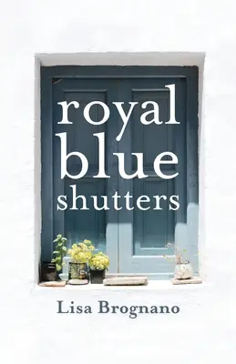 Persiane blu reale - Royal Blue Shutters