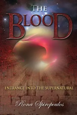 Il sangue: Ingresso nel soprannaturale - The Blood: Entrance into the Supernatural