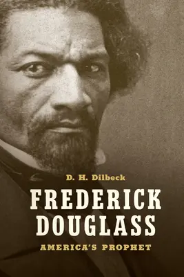 Frederick Douglass: Il profeta d'America - Frederick Douglass: America's Prophet