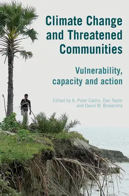 Cambiamento climatico e comunità minacciate: Vulnerabilità, capacità e azione - Climate Change and Threatened Communities: Vulnerability, Capacity, and Action