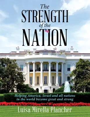 La forza della nazione - The Strength of the Nation