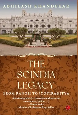 L'eredità di Scindia - The Scindia Legacy