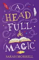 La testa piena di magia - Head Full Of Magic