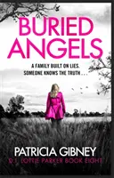 Angeli sepolti - Romanzo poliziesco assolutamente avvincente con un colpo di scena da lasciare senza fiato. - Buried Angels - Absolutely gripping crime fiction with a jaw-dropping twist