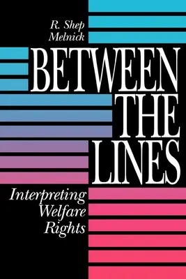 Tra le righe: Interpretare i diritti sociali - Between the Lines: Interpreting Welfare Rights
