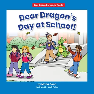 Il giorno del caro drago a scuola! Livello a - Dear Dragon's Day at School!: Level a