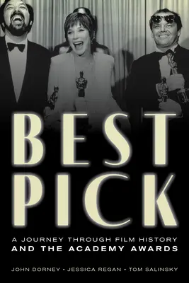 Best Pick: un viaggio nella storia del cinema e degli Academy Awards - Best Pick: A Journey through Film History and the Academy Awards