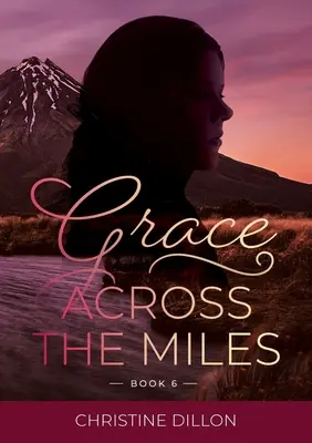 Grazia attraverso le miglia - Grace Across the Miles