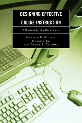 Progettare un'istruzione online efficace: Un manuale per corsi basati sul web - Designing Effective Online Instruction: A Handbook for Web-Based Courses