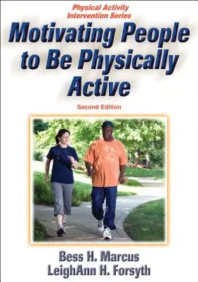 Motivare le persone a essere fisicamente attive - Motivating People to Be Physically Active