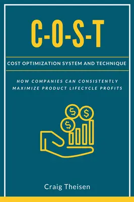 C-O-S-T: Sistema e tecnica di ottimizzazione dei costi - C-O-S-T: Cost Optimization System and Technique