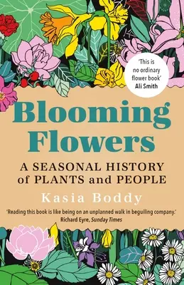 Fiori in fiore: Una storia stagionale di piante e persone - Blooming Flowers: A Seasonal History of Plants and People