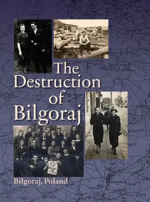 Distruzione di Bilgoraj - Destruction of Bilgoraj