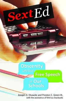 Sext Ed: Oscenità contro libertà di parola nelle nostre scuole - Sext Ed: Obscenity Versus Free Speech in Our Schools