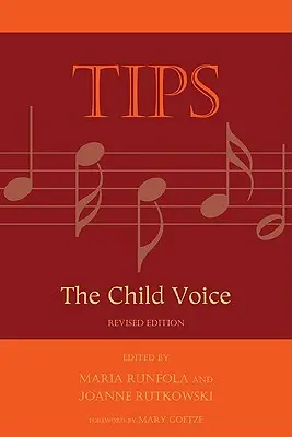 Suggerimenti: La voce del bambino, 2a edizione - Tips: The Child Voice, 2nd Edition