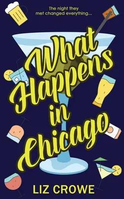 Cosa succede a Chicago - What Happens in Chicago
