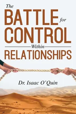 La battaglia per il controllo nelle relazioni - The Battle for Control Within Relationships