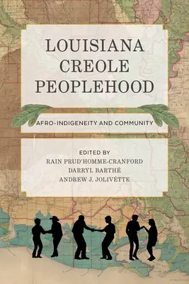 La popolarità creola della Louisiana: Afro-indigeneità e comunità - Louisiana Creole Peoplehood: Afro-Indigeneity and Community