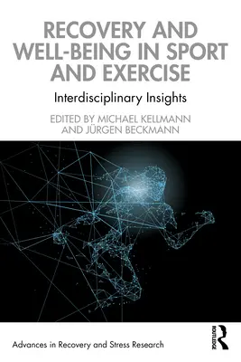 Recupero e benessere nello sport e nell'esercizio fisico - Recovery and Well-Being in Sport and Exercise