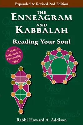 L'Enneagramma e la Cabala (2a edizione): Leggere la propria anima - The Enneagram and Kabbalah (2nd Edition): Reading Your Soul