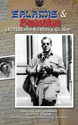 Salami e svastiche (cartonato): Lettere a casa di un G.I. ebreo - Salamis & Swastikas (hardback): Letters Home from a G.I. Jew