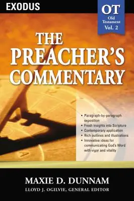 Il commento del predicatore - Vol. 02: Esodo: 2 - The Preacher's Commentary - Vol. 02: Exodus: 2