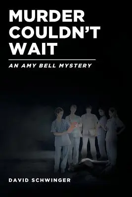 L'omicidio non poteva aspettare: un mistero di Amy Bell - Murder Couldn't Wait: An Amy Bell Mystery