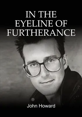 Nella linea dell'occhio di Furtherance - In the Eyeline of Furtherance