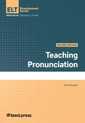 Insegnare la pronuncia, rivisto - Teaching Pronunciation, Revised