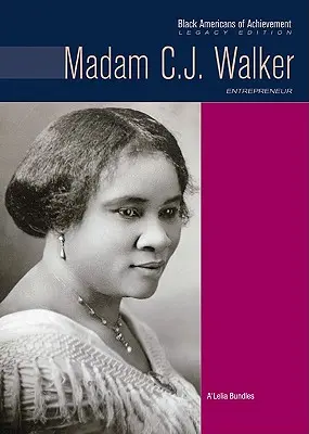 Madame C.J. Walker: Imprenditrice - Madam C.J. Walker: Entrepreneur