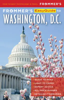 La guida facile di Frommer a Washington, D.C. - Frommer's Easyguide to Washington, D.C.