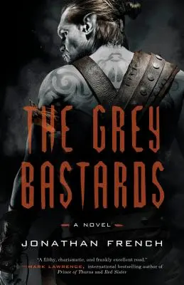 I Bastardi Grigi - The Grey Bastards