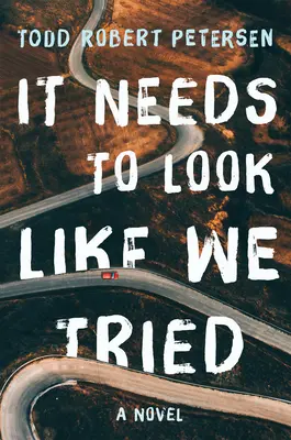 Deve sembrare che ci abbiamo provato - It Needs to Look Like We Tried
