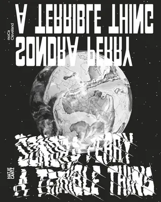 Sondra Perry: Una cosa terribile - Sondra Perry: A Terrible Thing