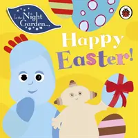 Nel giardino notturno: Buona Pasqua! - In the Night Garden: Happy Easter!