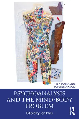 La psicoanalisi e il problema mente-corpo - Psychoanalysis and the Mind-Body Problem