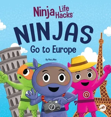 I ninja vanno in Europa: Un'avventurosa storia in rima per alleviare le preoccupazioni, bonus: lezione di geografia - Ninjas Go to Europe: An Adventurous Rhyming Story About Easing Worries, Bonus: Geography Lesson