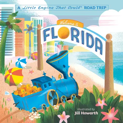 Benvenuti in Florida: Un viaggio su strada di Little Engine That Could - Welcome to Florida: A Little Engine That Could Road Trip