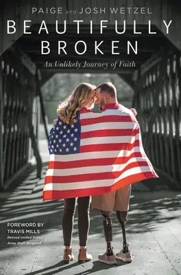 Splendidamente spezzato: Un improbabile viaggio di fede - Beautifully Broken: An Unlikely Journey of Faith