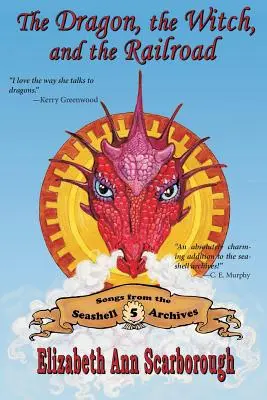 Il drago, la strega e la ferrovia - The Dragon, the Witch, and the Railroad