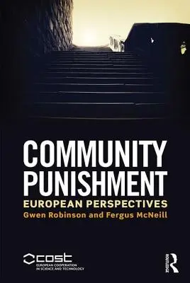Punizione comunitaria: Prospettive europee - Community Punishment: European Perspectives