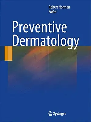 Dermatologia preventiva - Preventive Dermatology