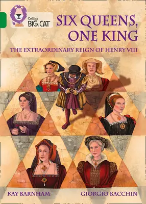 Un re e sei regine: Lo straordinario regno di Enrico VIII: Banda 15/Emerald - One King and Six Queens: The Extraordinary Reign of Henry VIII: Band 15/Emerald