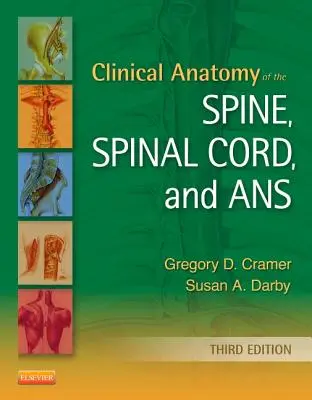 Anatomia clinica della colonna vertebrale, del midollo spinale e dell'ANS - Clinical Anatomy of the Spine, Spinal Cord, and ANS