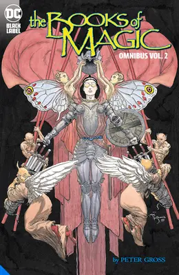 I libri della magia Omnibus Vol. 2 (I classici dell'universo Sandman) - The Books of Magic Omnibus Vol. 2 (the Sandman Universe Classics)