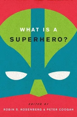 Che cos'è un supereroe? - What Is a Superhero?